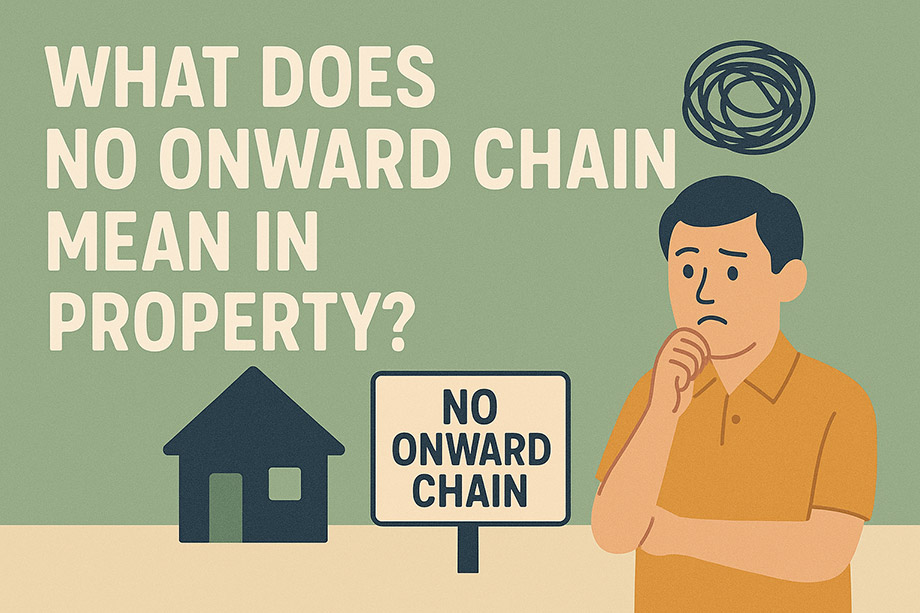 What Does No Onward Chain Mean in Property?