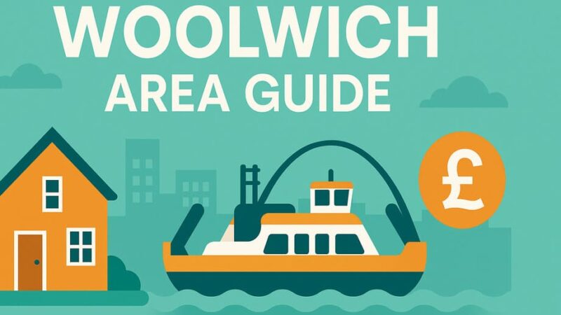 Living in Woolwich Area Guide – Complete Guide to Living in Woolwich 2025