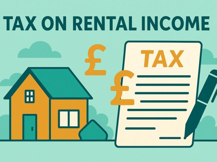 Tax on Rental Income – A Complete Guide for UK Landlords & Property Investors