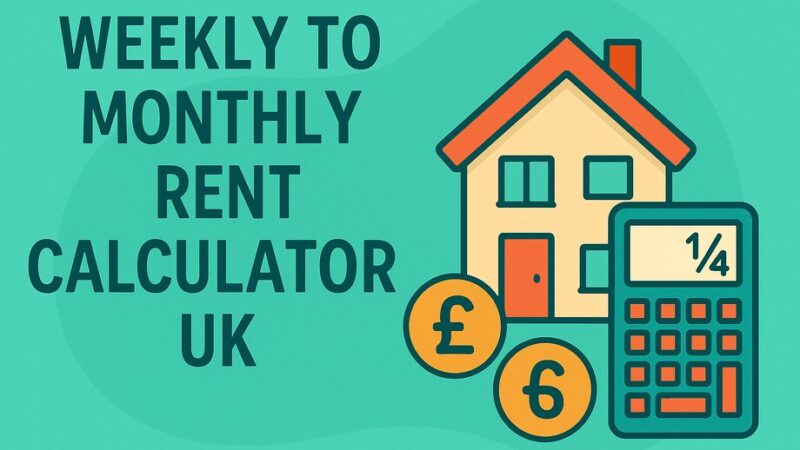 Weekly to Monthly Rent Calculator UK
