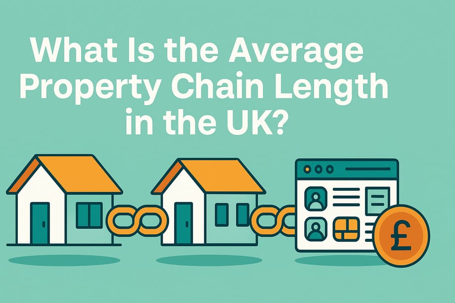 What Is the Average Property Chain Length in the UK?