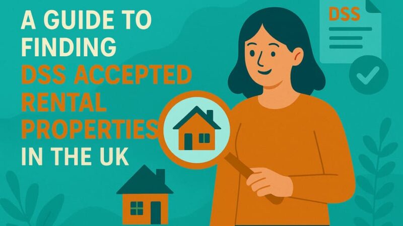 A Guide to Finding DSS Accepted Rental Properties in the UK