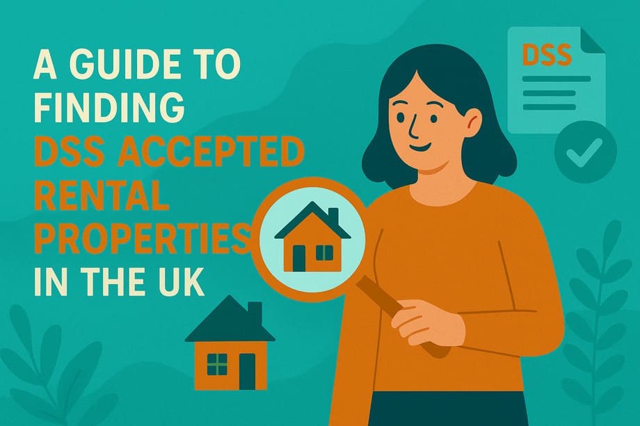 A Guide to Finding DSS Accepted Rental Properties in the UK 1 A Guide to Finding DSS Accepted Rental Properties in the UK